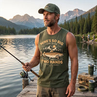 Mines So Big I Have To Use Two Hands Vintage Fishing Tank Top