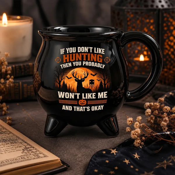 If You Don't Like Hunting Personalized Halloween Hunting Cauldron Mug