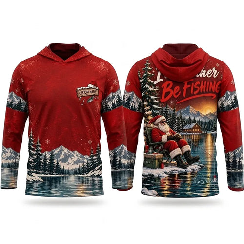 I'd Rather Be Fishing Santa Christmas Hooded Long Sleeve Shirt