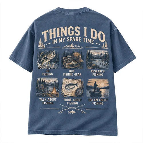 Things I Do in My Spare Time Fishing T-Shirt