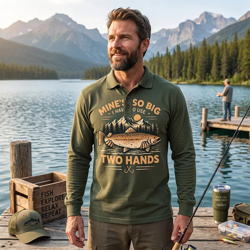 Mines So Big I Have To Use Two Hands Vintage Fishing Long Sleeve Polo Shirt
