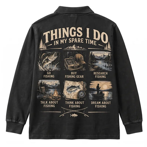 Things I Do in My Spare Time Fishing Polo Long Sleeve Shirt