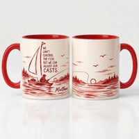 Personalized We Can't Control The Fish Fishing Ceramic Mug