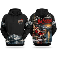 I'd Rather Be Fishing Santa Christmas 3D Hoodie