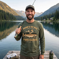 Mines So Big I Have To Use Two Hands Vintage Fishing Long Sleeve Shirt
