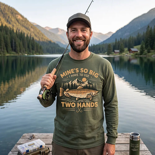 Mines So Big I Have To Use Two Hands Vintage Fishing Long Sleeve Shirt