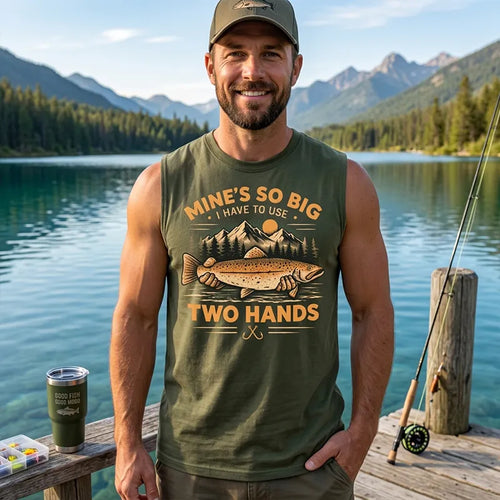 Mines So Big I Have To Use Two Hands Vintage Fishing Tank Top
