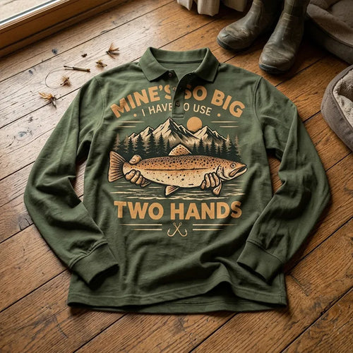 Mines So Big I Have To Use Two Hands Vintage Fishing Long Sleeve Polo Shirt