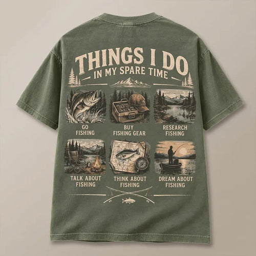 Things I Do in My Spare Time Fishing T-Shirt