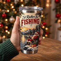 Personalized I'd Rather Be Fishing Christmas 20oz Tumbler