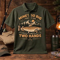 Mines So Big I Have To Use Two Hands Vintage Fishing Polo Shirt