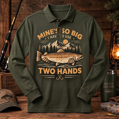 Mines So Big I Have To Use Two Hands Vintage Fishing Long Sleeve Polo Shirt