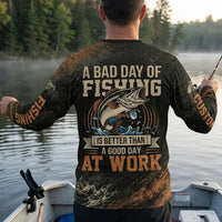 A Bad Day Of Fishing Is Better Than A Good Day At Work Fishing Long Sleeve Shirt