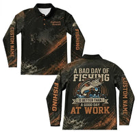 A Bad Day Of Fishing Is Better Than A Good Day At Work Fishing Polo Long Sleeve Shirt