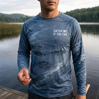Catch Me If You Can Fishing Long Sleeve Shirt