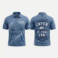 Catch Me If You Can Fishing Polo Shirt