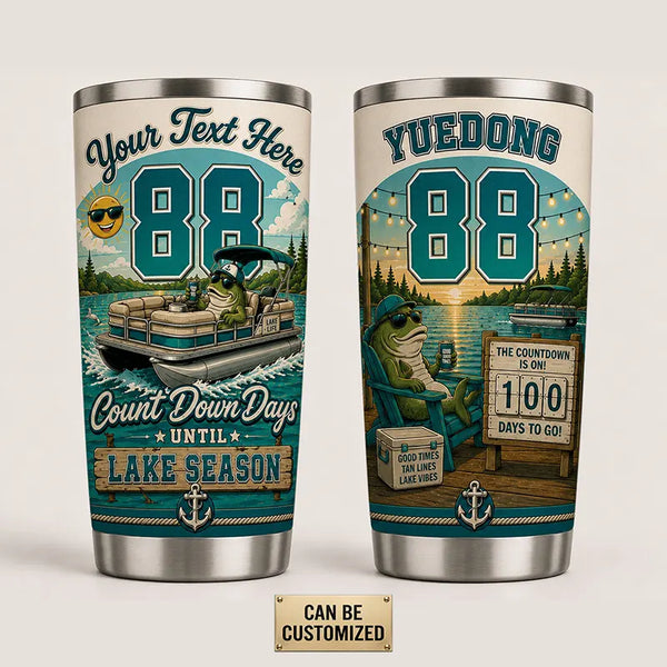 Count Down Days Until Lake Season Personalized Tumbler