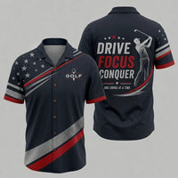 Drive Focus Conquer Patriotic Golf Hawaiian Shirt