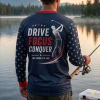 Drive Focus Conquer Patriotic Golf Long Sleeve Shirt