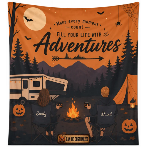 Fill Your Life With Adventures Camping Blanket