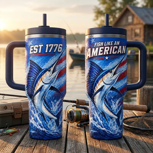 Fish Like An American Patriotic Fishing Tumbler