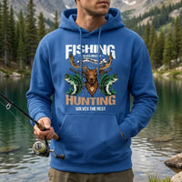 Fishing Solves Most of My Problems Hunting Solves the Rest Crewneck Sweatshirt