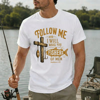 Follow Me and I Will Make You Fishers of Men T-Shirt