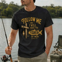 Follow Me and I Will Make You Fishers of Men T-Shirt