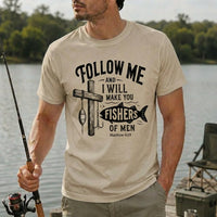 Follow Me and I Will Make You Fishers of Men T-Shirt