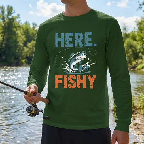 Here Fishy Fishing Long Sleeve Shirt