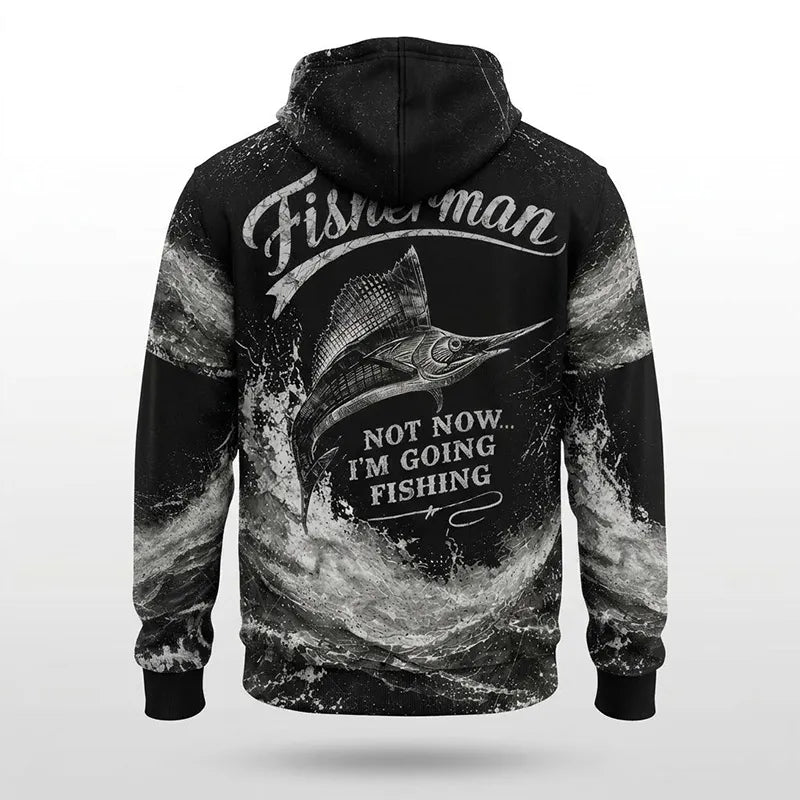 Personalized Sailfish Fisherman Not Now I'm Going Fishing Hoodie