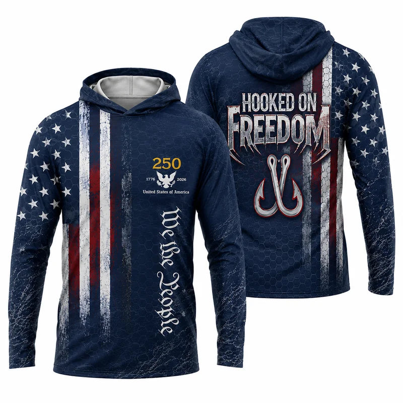 Hooked On Freedom 250th Anniversary Fishing Hoodie