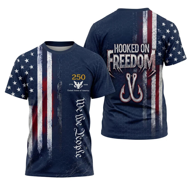 Hooked On Freedom 250th Anniversary Fishing T-Shirt