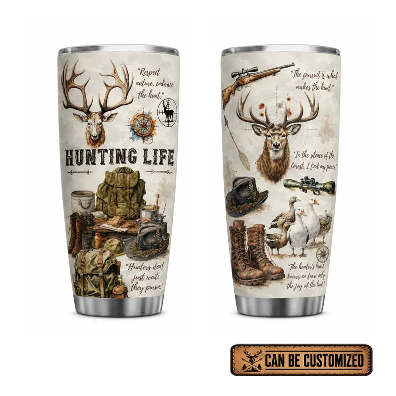 Hunting Life 20oz Skinny Tumbler