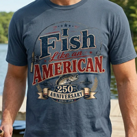I Fish Like an American T-Shirt – America 250 Patriotic Fishing Shirt