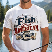 I Fish Like an American T-Shirt – America 250 Patriotic Fishing Shirt