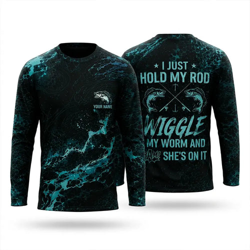 I Just Hold My Rod Wiggle My Worm Bass Fishing Apparel