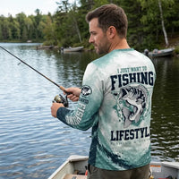 I Just Want To Fishing Lifestyle Long Sleeve Shirt