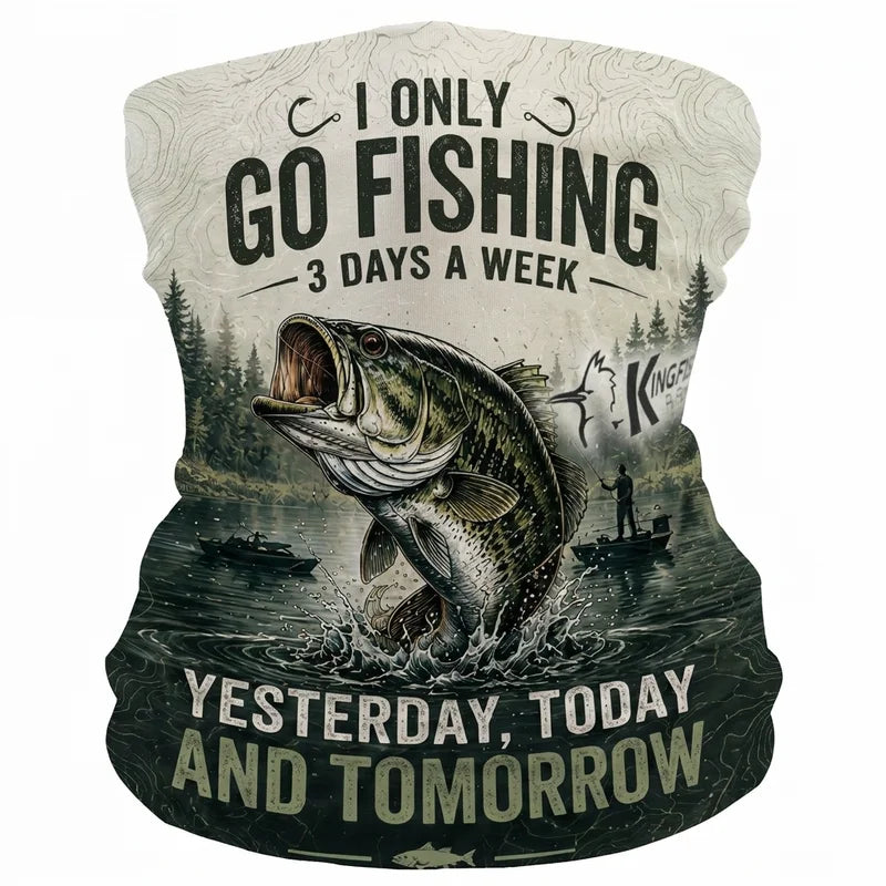 I Only Go Fishing 3 Days A Week Fishing Neck Gaiter
