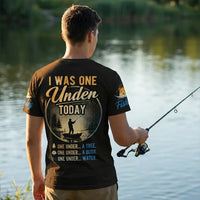 I Was One Under Today Bass Fishing T-Shirt