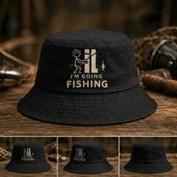 I'm Going Fishing Embroidered Fishing Bucket Hat