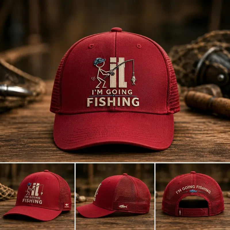 I'm Going Fishing Embroidered Cap