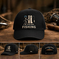 I'm Going Fishing Embroidered Cap