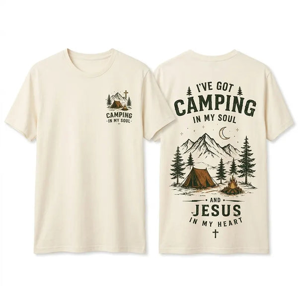 I've Got Camping In My Soul And Jesus In My Heart T-Shirt 2026