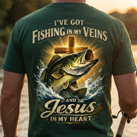 I've Got Fishing In My Veins And Jesus In My Heart T-Shirt