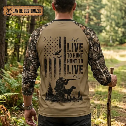 Live To Hunt Deer Hunter Long Sleeve Shirt