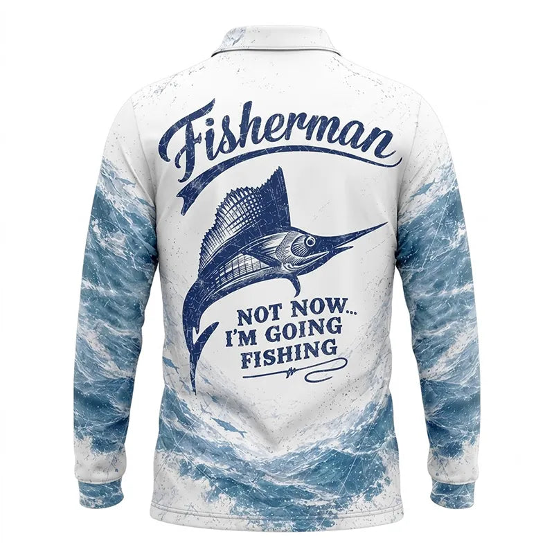 Personalized Sailfish Fisherman Not Now I'm Going Fishing Polo Long Sleeve Shirt