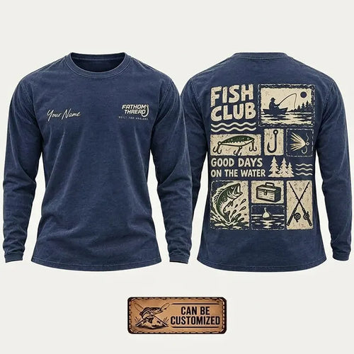 Personalized Fish Club Good Days On The Water Long Sleeve Shirt