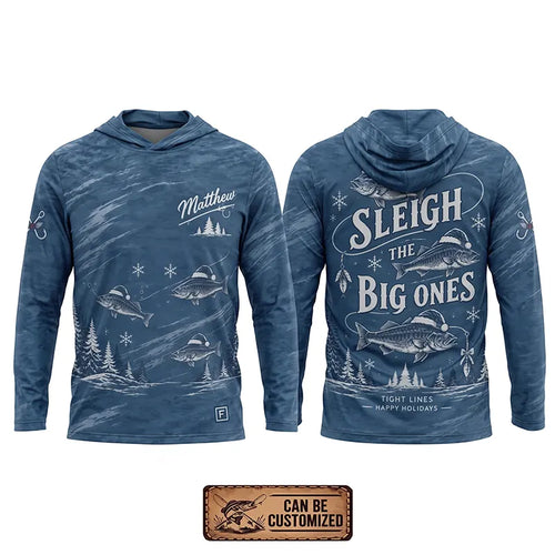 Personalized Sleigh the Big Ones Christmas Fishing Hooded Long Sleeve Shirt