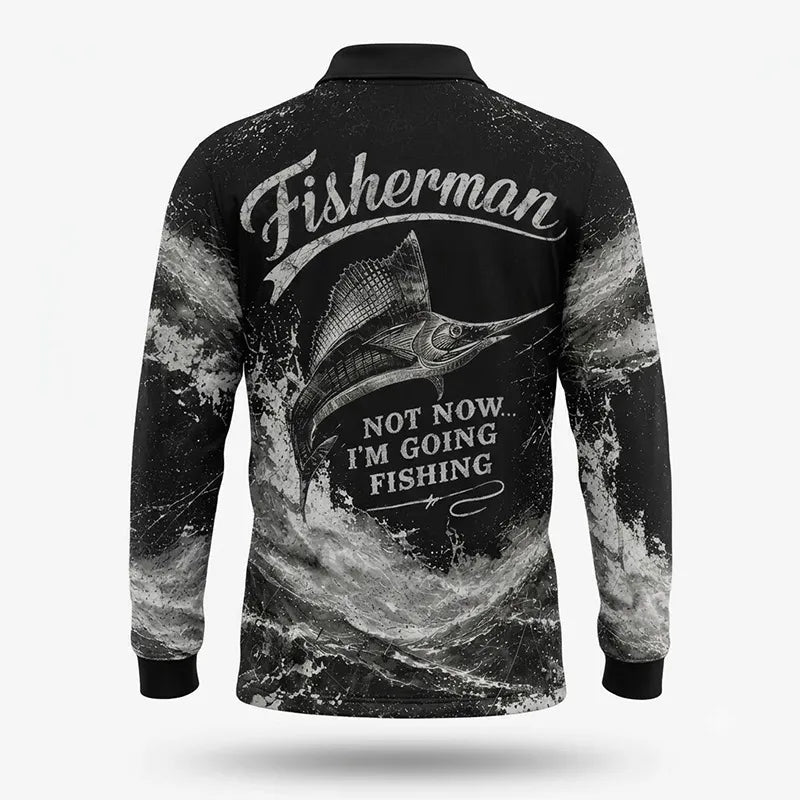Personalized Sailfish Fisherman Not Now I'm Going Fishing Polo Long Sleeve Shirt
